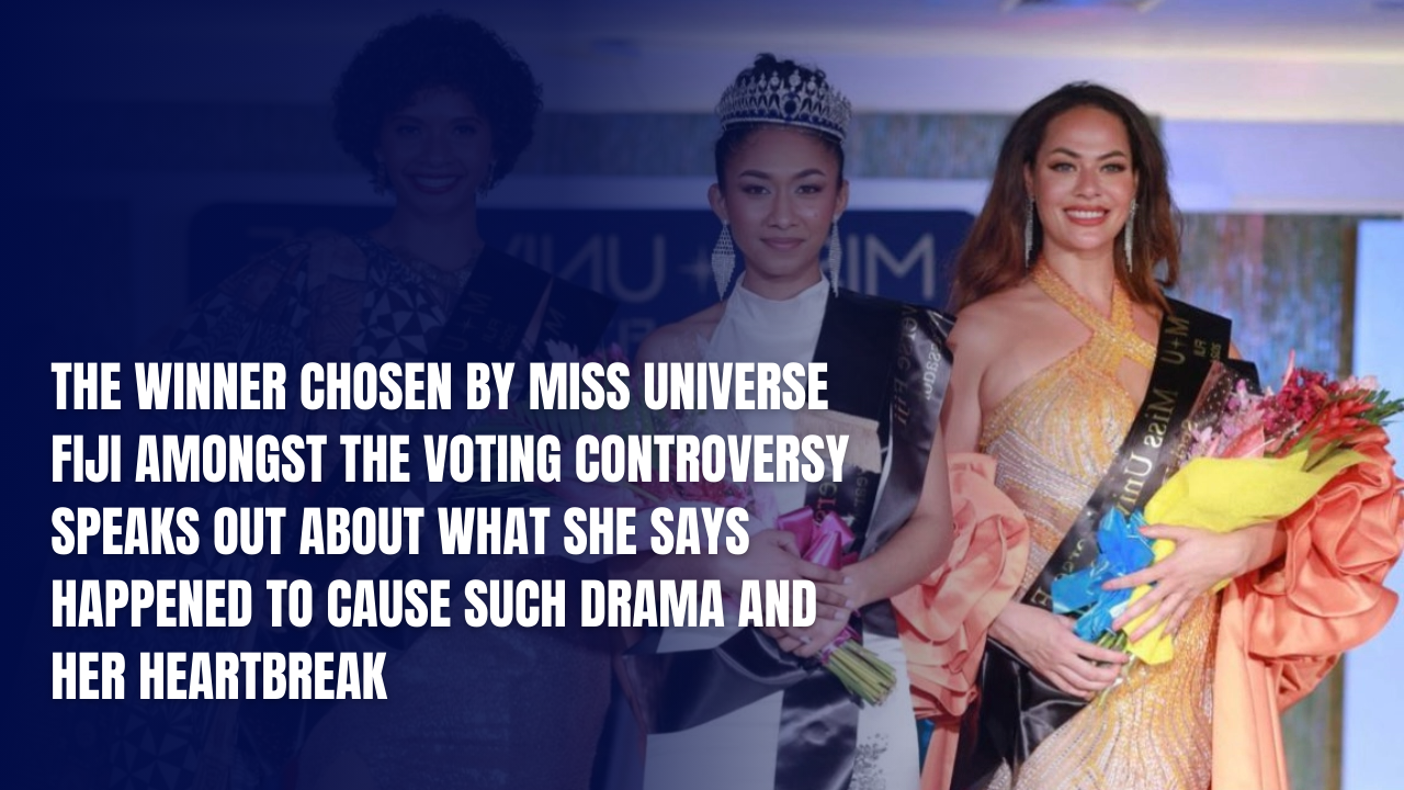 The winner chosen by Miss Universe Fiji amongst the voting controversy speaks out about what she says happened to cause such drama and her heartbreak