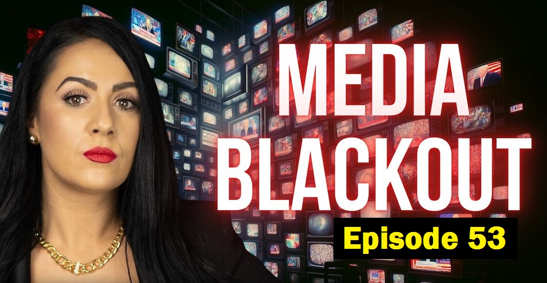 Media Blackout: 10 News Stories They Chose Not to Tell You This Week – Episode 53