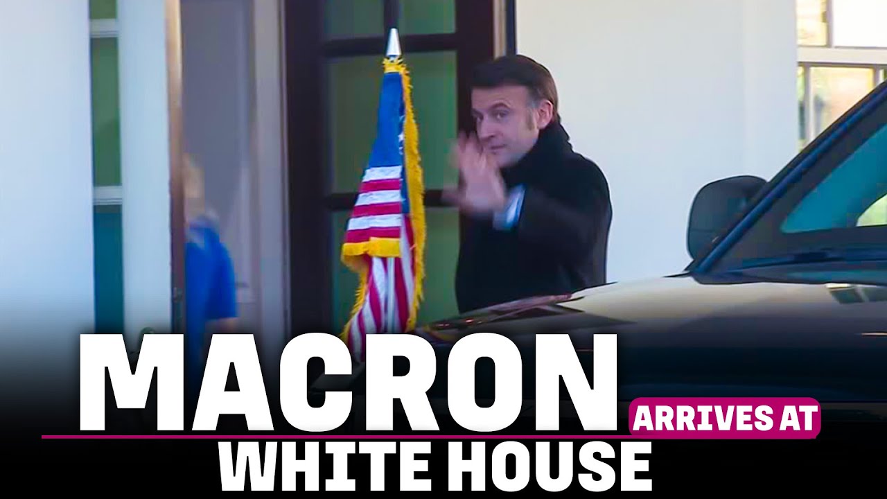 Macron Arrived at the White House for His Meeting With Trump