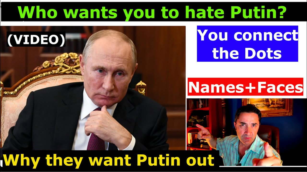 Why THEY Hate Putin, Why THEY Want YOU to Hate Putin? He Kicked THEM Out of RUS. No More Plundering